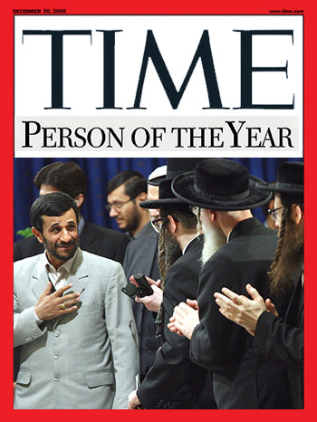 TIME 2006 Person Of The Year: Mahmoud Ahmadinejad. (No?) — BagNews